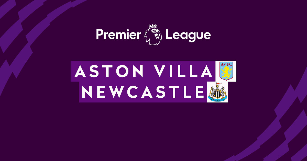 Pronostico Aston Villa - Newcastle United