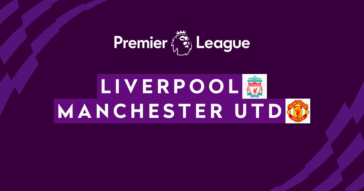 Pronostico Liverpool - Manchester United