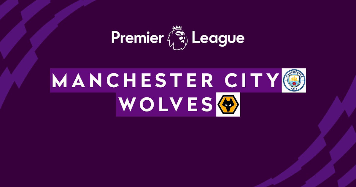 Pronostico Manchester City - Wolverhampton Wanderers