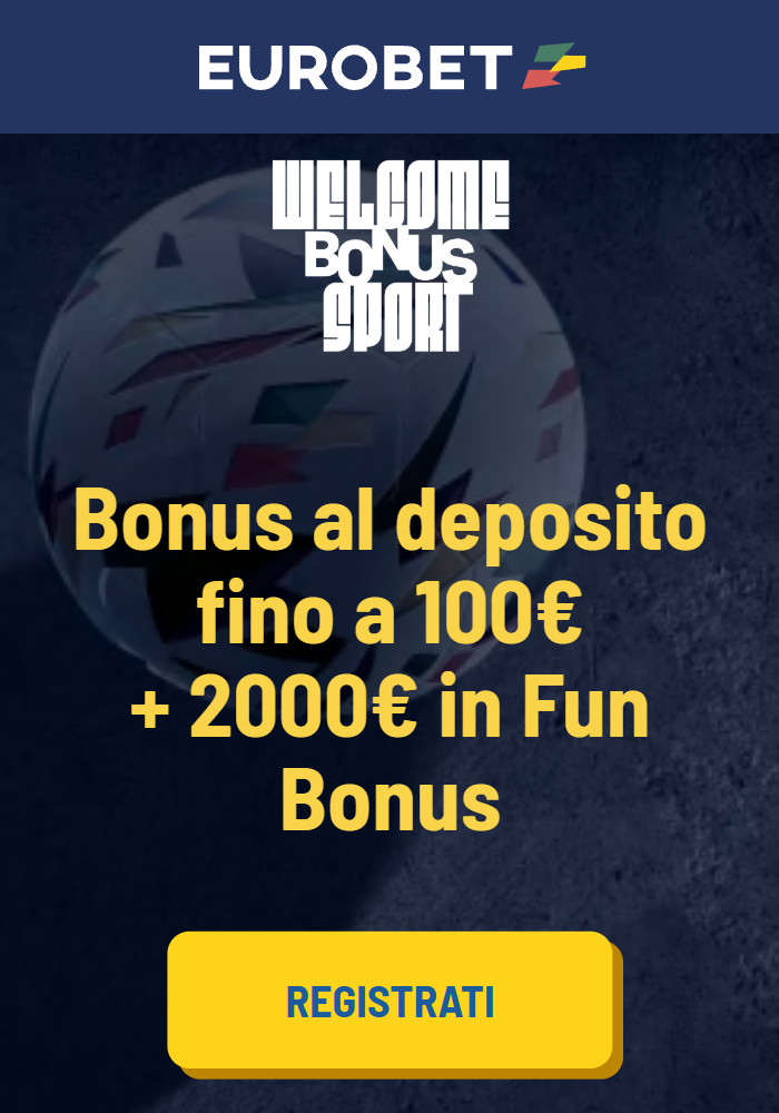 bonus benvenuto eurobet